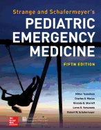 Cover of Strange and Schafermeyer's Pediatric Emergency Medicine, Fifth Edition