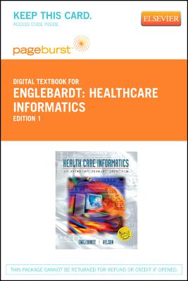 Cover of Healthcare Informatics - Elsevier eBook on Vitalsource (Retail Access Card): An Interdisciplinary Approach