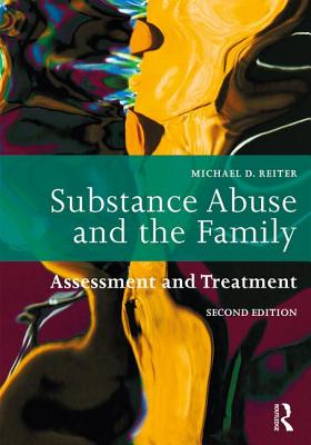 Cover of Substance Abuse and the Family: Assessment and Treatment