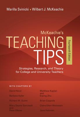 Cover of McKeachie's Teaching Tips: Strategies, Research, and Theory for College and University Teachers