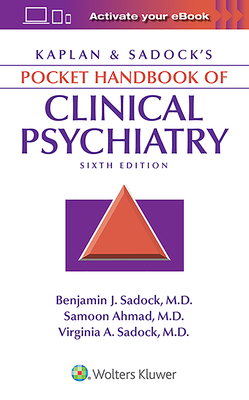 Cover of Kaplan & Sadock's Pocket Handbook of Clinical Psychiatry