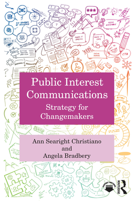 Cover of Public Interest Communications: Strategy for Changemakers