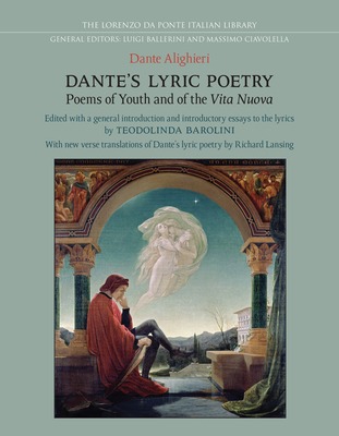 Cover of Dante's Lyric Poetry: Poems of Youth and of the 'Vita Nuova'