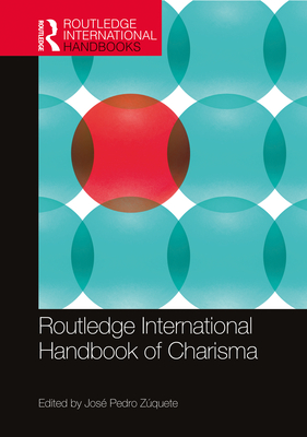 Cover of Routledge International Handbook of Charisma