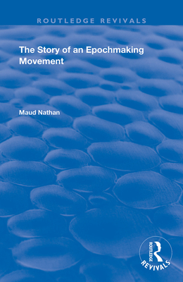 Cover of The Story of an Epoch Making Movement