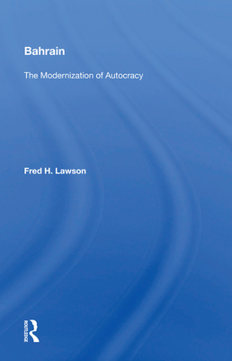 Cover of Bahrain: The Modernization of Autocracy