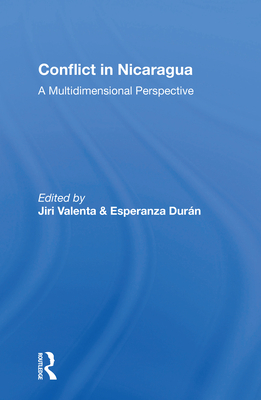 Cover of Conflict in Nicaragua: A Multidimensional Perspective
