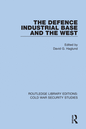 Cover of The Defence Industrial Base and the West