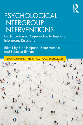 Cover of Psychological Intergroup Interventions: Evidence-based Approaches to Improve Intergroup Relations